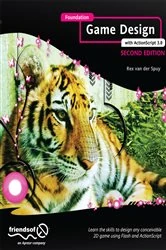Book cover of Foundation Game Design with ActionScript 3.0 (2nd ed.) by Rex van der Spuy