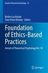 Book cover of Foundation of Ethics-Based Practices by Birthe Loa Knizek