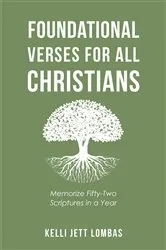 Book cover of Foundational Verses for All Christians by Kelli Jett Lombas