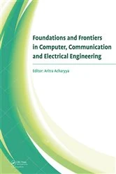 Book cover of Foundations and Frontiers in Computer, Communication and Electrical Engineering by Aritra Acharyya