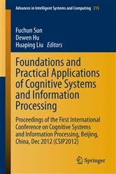 Book cover of Foundations and Practical Applications of Cognitive Systems and Information Processing by Fuchun Sun