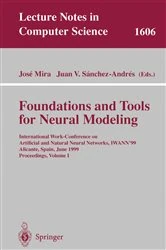 Book cover of Foundations and Tools for Neural Modeling by Jose Mira