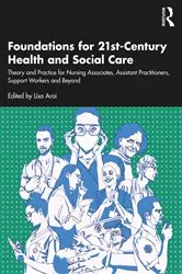 Book cover of Foundations for 21st-Century Health and Social Care by Unknown