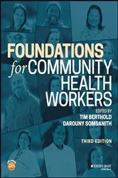 Book cover of Foundations for Community Health Workers (3rd ed.) by Timothy Berthold