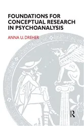 Book cover of Foundations for Conceptual Research in Psychoanalysis by Anna U. Dreher