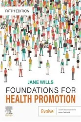 Book cover of Foundations for Health Promotion - E-Book (5th ed.) by Wills BA, MA, MSc, PGCE, Jane
