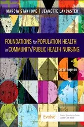 Book cover of Foundations for Population Health in Community/Public Health Nursing - E-Book (6th ed.) by Stanhope PhD, RN, FAAN, Marcia