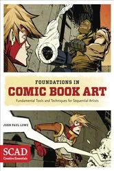 Book cover of Foundations in Comic Book Art by John Paul Lowe