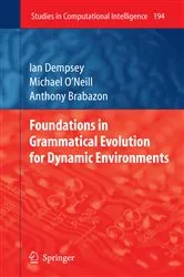Book cover of Foundations in Grammatical Evolution for Dynamic Environments by Unknown