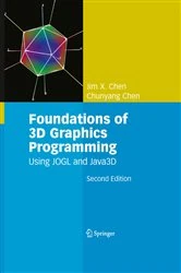 Book cover of Foundations of 3D Graphics Programming (2nd ed.) by Jim X. Chen
