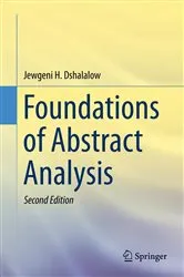 Book cover of Foundations of Abstract Analysis (2nd ed.) by Jewgeni H. Dshalalow