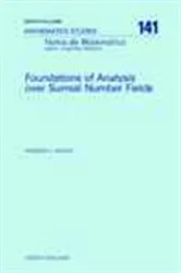 Book cover of Foundations of Analysis over Surreal Number Fields by Unknown