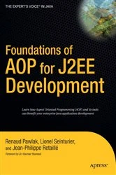 Book cover of Foundations of AOP for J2EE Development by Lionel Seinturier