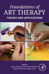 Book cover of Foundations of Art Therapy by Meera Rastogi PhD