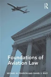 Book cover of Foundations of Aviation Law by Michael W. Pearson