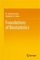 Book cover of Foundations of Biostatistics by M. Ataharul Islam