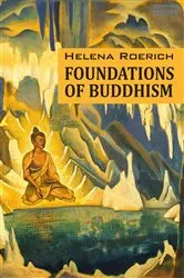 Book cover of Foundations of Buddhism by Helena Roerich