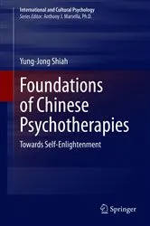 Book cover of Foundations of Chinese Psychotherapies by Yung-Jong Shiah