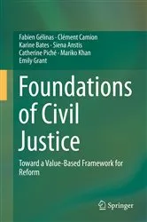 Book cover of Foundations of Civil Justice by Fabien Gélinas