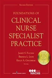 Book cover of Foundations of Clinical Nurse Specialist Practice, Second Edition (2nd ed.) by Janet S. Fulton
