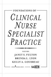 Book cover of Foundations of Clinical Nurse Specialist Practice by Janet S. Fulton
