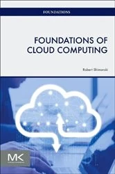 Book cover of Foundations of Cloud Computing by Robert Shimonski