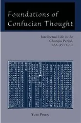 Book cover of Foundations of Confucian Thought by Yuri Pines