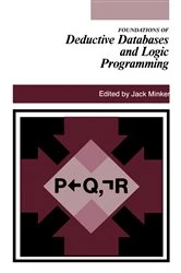 Book cover of Foundations of Deductive Databases and Logic Programming by Jack Minker