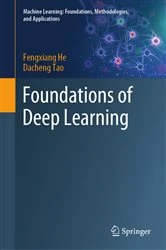 Book cover of Foundations of Deep Learning by Fengxiang He