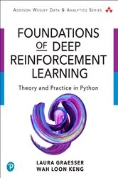 Book cover of Foundations of Deep Reinforcement Learning by Laura Graesser