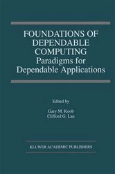 Book cover of Foundations of Dependable Computing by Gary M. Koob