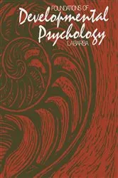 Book cover of Foundations of Developmental Psychology by Richard C. LaBarba