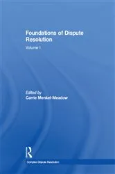 Book cover of Foundations of Dispute Resolution by Carrie Menkel-Meadow