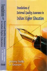 Book cover of Foundations Of External Quality Assurance In Indian Higher Education by Antony Stella