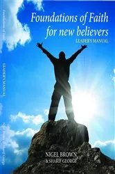 Book cover of Foundations of Faith for New Believers by Sharif George