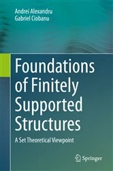 Book cover of Foundations of Finitely Supported Structures by Andrei Alexandru