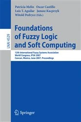 Book cover of Foundations of Fuzzy Logic and Soft Computing by Patricia Melin