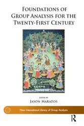 Book cover of Foundations of Group Analysis for the Twenty-First Century by Jason Maratos