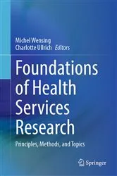 Book cover of Foundations of Health Services Research by Michel Wensing