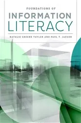 Book cover of Foundations of Information Literacy by Natalie Greene Taylor