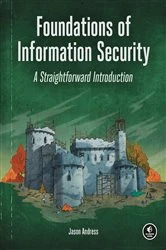 Book cover of Foundations of Information Security by Jason Andress