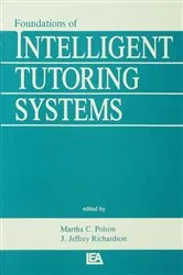Book cover of Foundations of Intelligent Tutoring Systems by Martha C. Polson