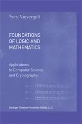 Book cover of Foundations of Logic and Mathematics by Yves Nievergelt