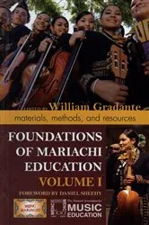Book cover of Foundations of Mariachi Education by William Gradante