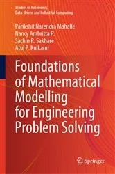 Book cover of Foundations of Mathematical Modelling for Engineering Problem Solving by Parikshit Narendra Mahalle