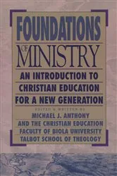 Book cover of Foundations of Ministry by Michael J. Anthony