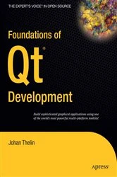 Book cover of Foundations of Qt Development by Johan Thelin
