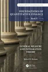 Book cover of Foundations of Quantitative Finance: Book V General Measure and Integration Theory by Robert R. Reitano
