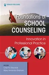 Book cover of Foundations of School Counseling by Cher N. Edwards