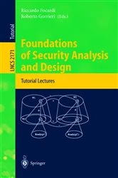 Book cover of Foundations of Security Analysis and Design by Riccardo Focardi